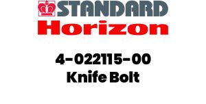 Standard Horizon Knife Bolt | 4-022115-00