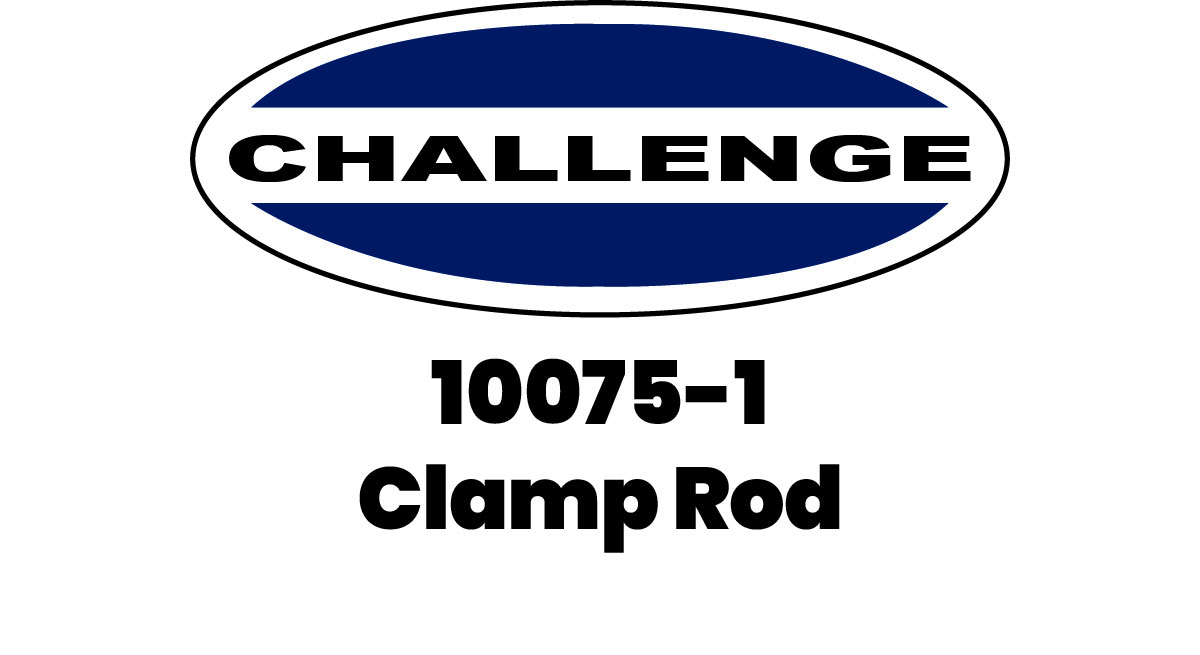 Challenge Clamp Rod Titan 200 | 10075-1 - Northern Machine