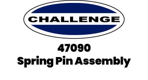 Challenge Spring Pin Assembly | 47090