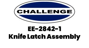Challenge Knife Latch Assembly | EE-2842-1